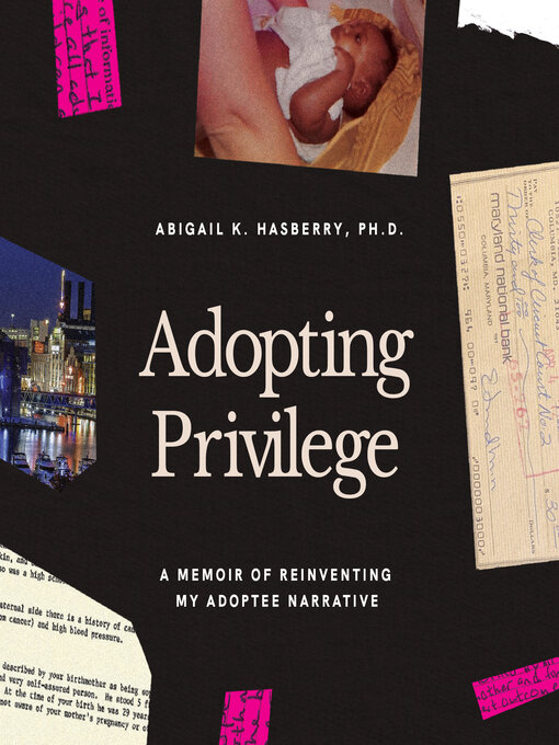 Title details for Adopting Privilege by Abigail K. Hasberry, PhD - Available